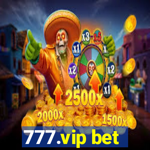 777.vip bet